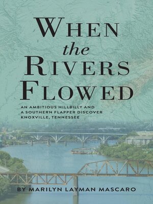 cover image of When the Rivers Flowed